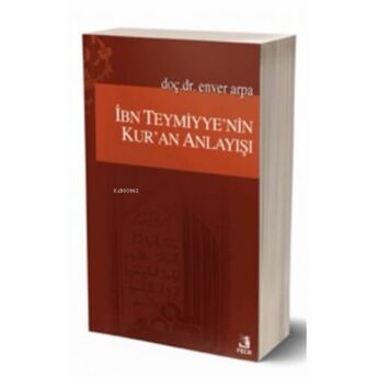 Ibn-I Teymiyyenin Kur'an Anlayışı Enver Arpa