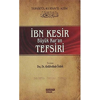 Ibn Kesir Büyük Kur’an Tefsiri 4.Cilt Ciltli Kolektif