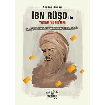 Ibn Rüşd Ile Yaşam Ve Felsefe Serhan Kansu