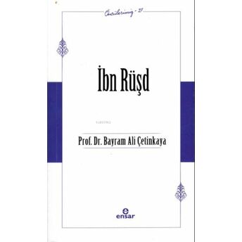 Ibn Rüşd (Öncülerimiz-37) Bayram Ali Çetinkaya