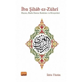 Ibn Şihâb Ez-Zührî Idris Tüzün