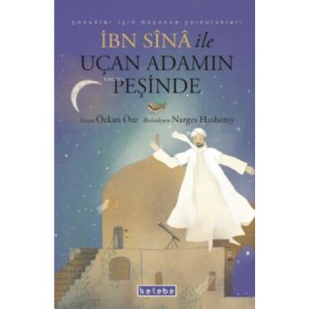 Ibn Sina Ile Uçan Adamın Peşinde Özkan Öze