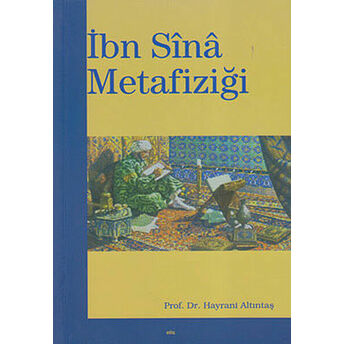 Ibn Sina Metafiziği Hayrani Altıntaş