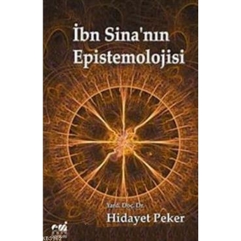 Ibn Sina'nın Epistemolojisi Hidayet Peker