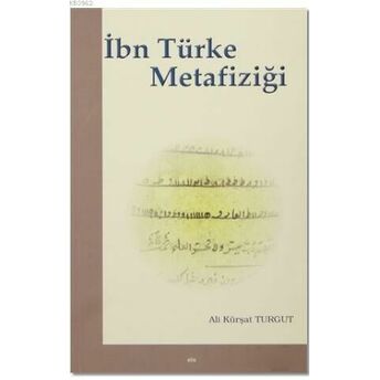 Ibn Türke Metafiziği Ali Kürşat Turgut