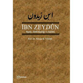 Ibn Zeydun Hayatı Edebi Kişiliği Ve Eserleri Nevzat H. Yanık