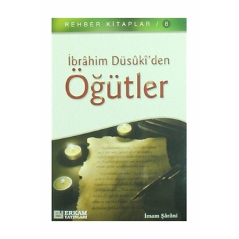 Ibrahim Düsûki'den Öğütler Imam Şarani