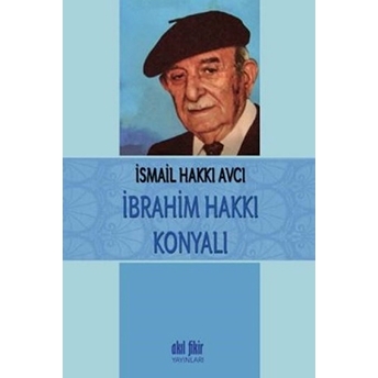 Ibrahim Hakkı Konyalı Ismail Hakkı Avcı