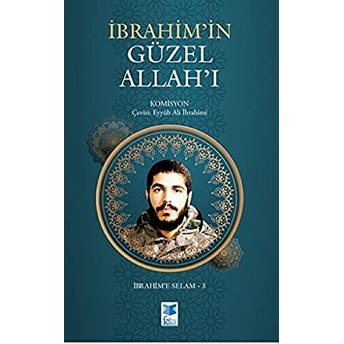 Ibrahim’in Güzel Allah’ı Kolektif