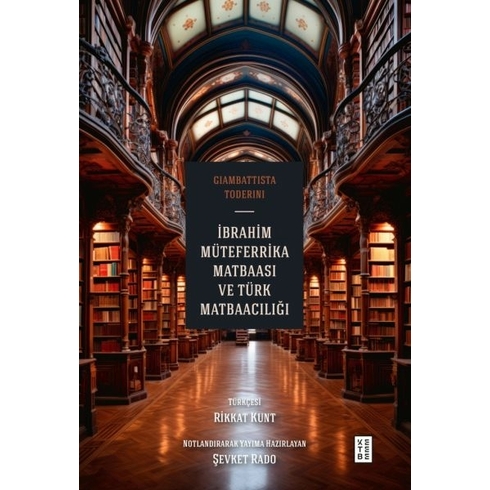 Ibrahim Müteferrika Matbaası Ve Türk Matbaacılığı Giambattista Toderini