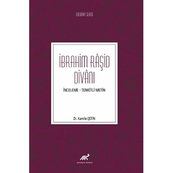 Ibrahim Raşid Divanı Kamile Çetin