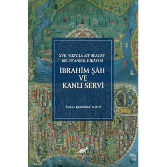 Ibrahim Şah Ve Kanlı Servi Kollektif