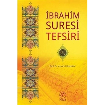 Ibrahim Suresi Tefsiri Yusuf El-Karadavi