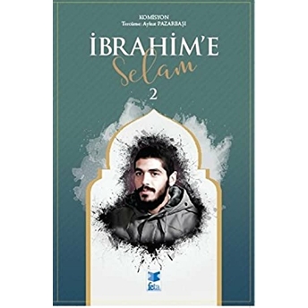 Ibrahim'E Selam 2 Kolektif