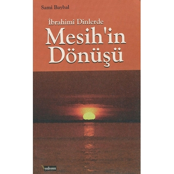 Ibrahimi Dinlerde Mesih'in Dönüşü