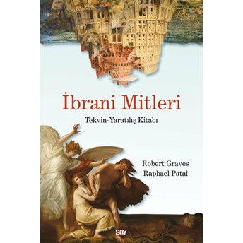 Ibrani Mitleri - (Tekvin-Yaratılış Kitabı) Robert Gravês