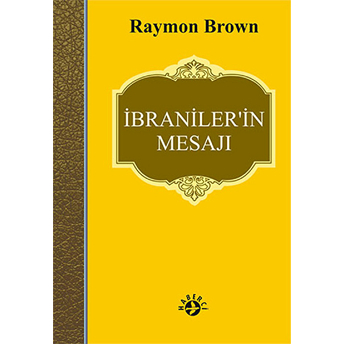 Ibraniler’in Mesajı Raymon Brown