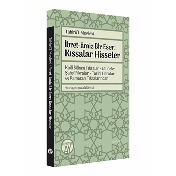 Ibret-Âmiz Bir Eser: Kıssalar Hisseler Kolektif