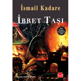 Ibret Taşı Ismail Kadare