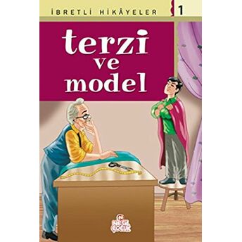 Ibretli Hikayeler 1 Terzi Ve Model Derleme