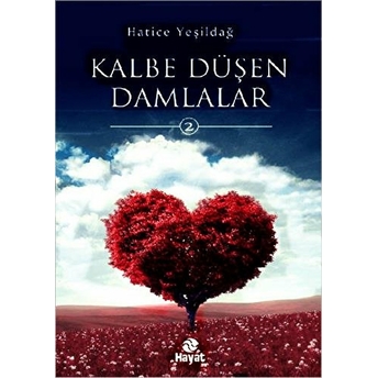 Ibretlik Öykülerden Kalbe Düşen Damlalar 1 Hatice Yeşildağ