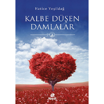 Ibretlik Öykülerden Kalbe Düşen Damlalar -2 Hatice Yeşildağ