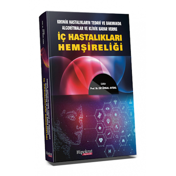 Iç Hastalıkları Hemşireliği (Ciltli) Elif Ünsal Avdal