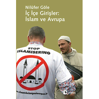 Iç Içe Girişler: Islam Ve Avrupa Nilüfer Göle