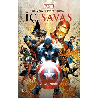 Iç Savaş: Bir Marvel Evreni Romanı Stuart Moore