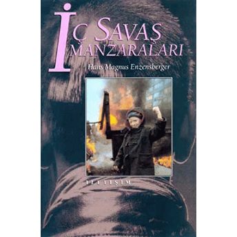 Iç Savaş Manzaraları Hans Magnus Enzensberger