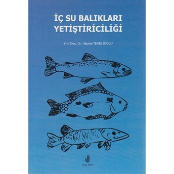 Iç Su Balıkları Yetiştiriciliği