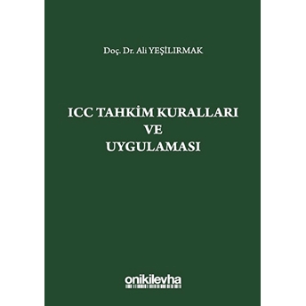 Icc Tahkim Kuralları Ve Uygulaması