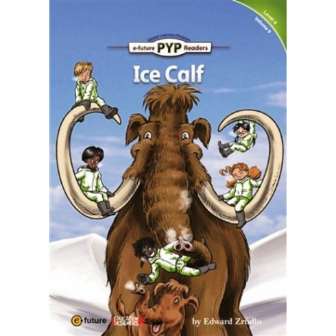 Ice Calf (Pyp Readers 4) Edward Zrudlo