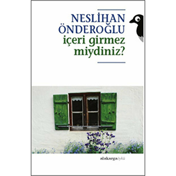 Içeri Girmez Miydiniz? Neslihan Önderoğlu