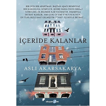 Içeride Kalanlar Aslı Akarsakarya