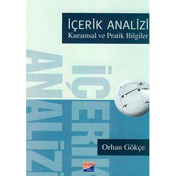 Içerik Analizi Kuramsal Ve Pratik Bilgiler Orhan Gökçe