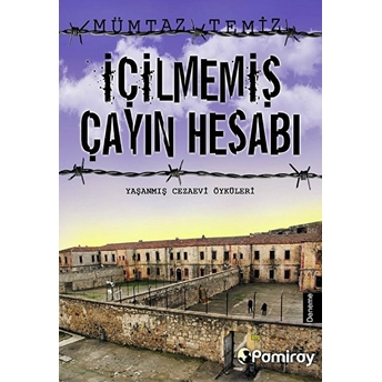 Içilmemiş Çayın Hesabı Mümtaz Temiz