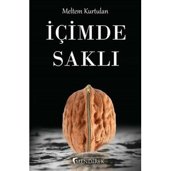 Içimde Saklı Meltem Kurtulan