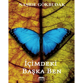 Içimdeki Başka Ben Naşide Gökbudak