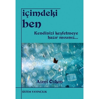 Içimdeki Ben Azmi Özkan