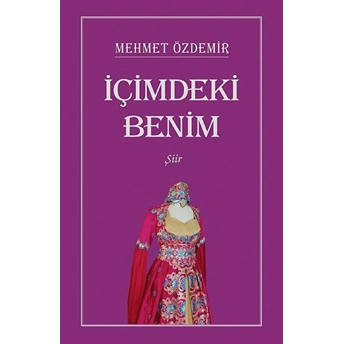 Içimdeki Benim Mehmet Özdemir