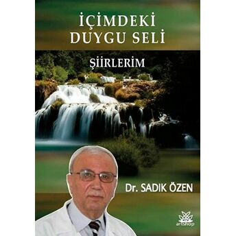 Içimdeki Duygu Seli Sadık Özen