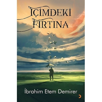 Içimdeki Fırtına - Ibrahim Etem Demirer