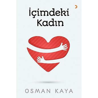 Içimdeki Kadın - Osman Kaya