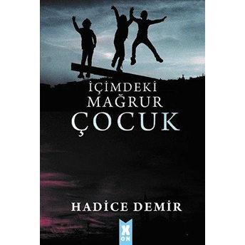 Içimdeki Mağrur Çocuk