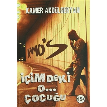 Içimdeki O... Çocuğu Kamer Akdülgeryan