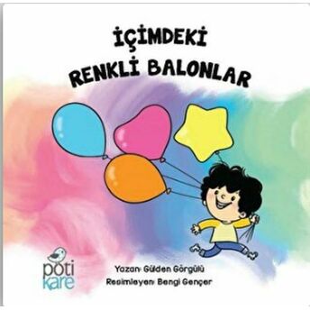 Içimdeki Renkli Balonlar Gülden Görgülü