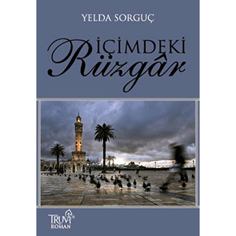 Içimdeki Rüzgar Yelda Sorguç