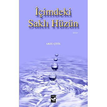 Içimdeki Saklı Hüzün