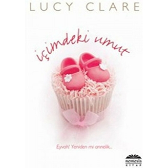 Içimdeki Umut Lucy Clare